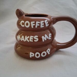 Coffee Makes Me Poop : Two Sided 11 ounce Mug : Brown